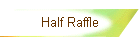 Half Raffle